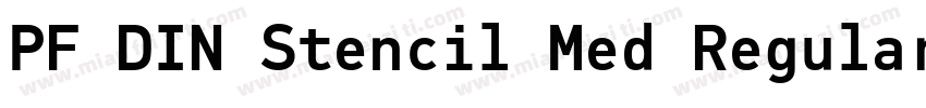 PF DIN Stencil Med Regular字体转换
